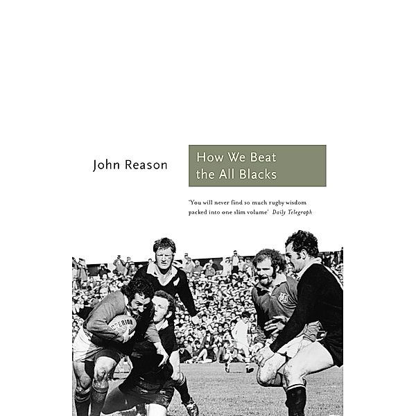 How We Beat the All Blacks / Sports Classics, John Reason
