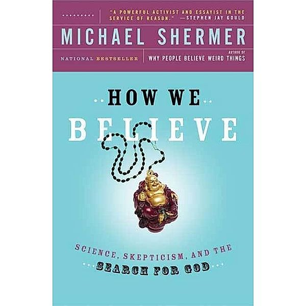 How We Believe, Michael Shermer