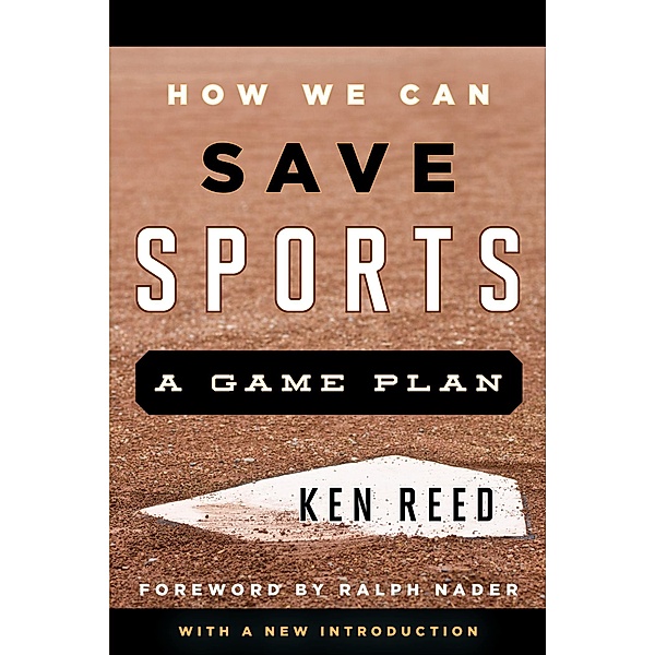 How We Can Save Sports, Ken Reed