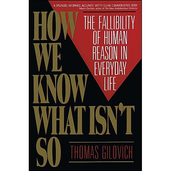 How We Know What Isn't So, Thomas Gilovich