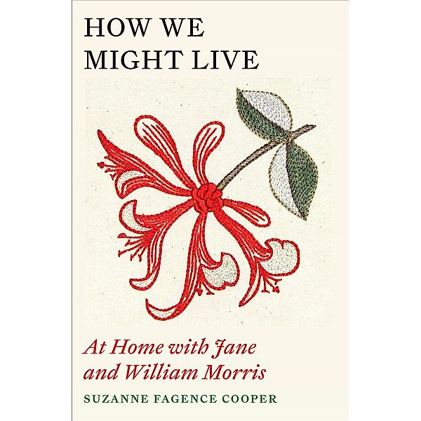 How We Might Live, Suzanne Fagence Cooper