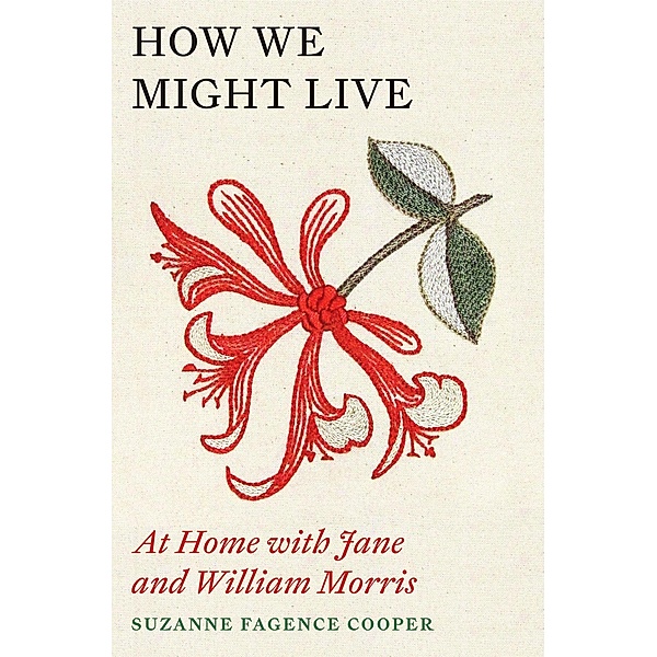 How We Might Live, Suzanne Fagence Cooper