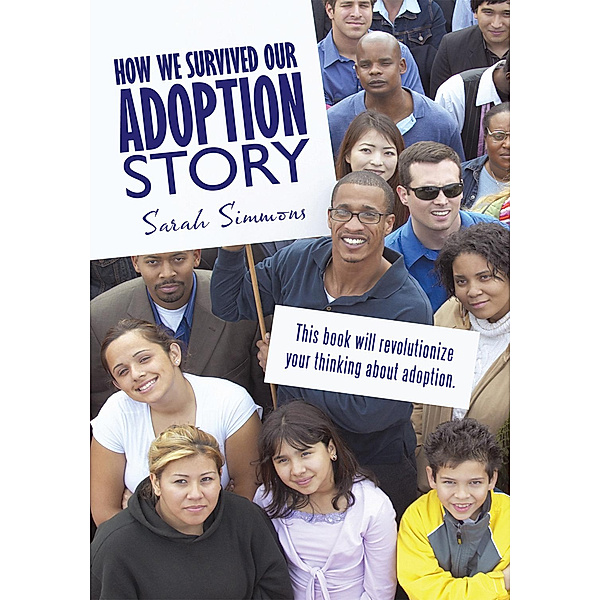 How We Survived Our Adoption Story, Sarah Simmons