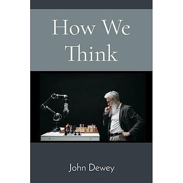 How We Think, John Dewey