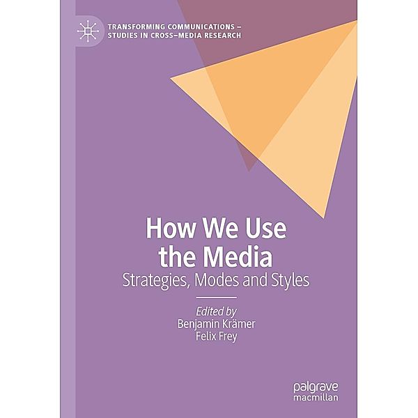 How We Use the Media / Transforming Communications - Studies in Cross-Media Research
