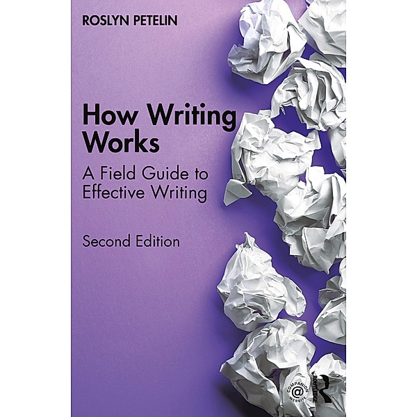 How Writing Works, Roslyn Petelin