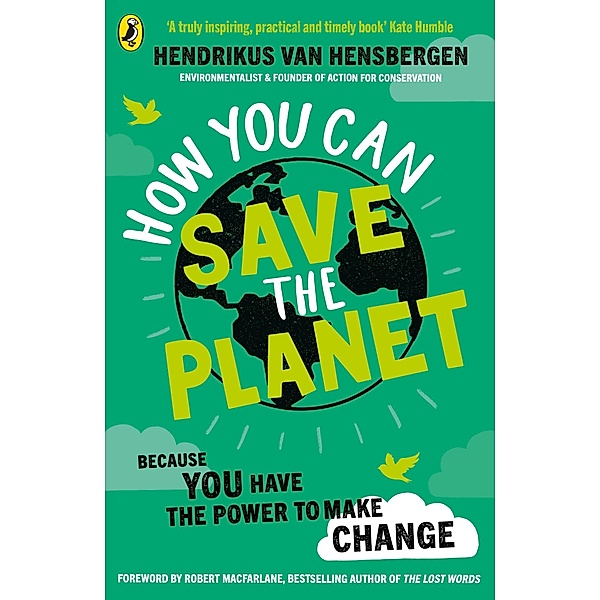 How You Can Save the Planet, Hendrikus van Hensbergen