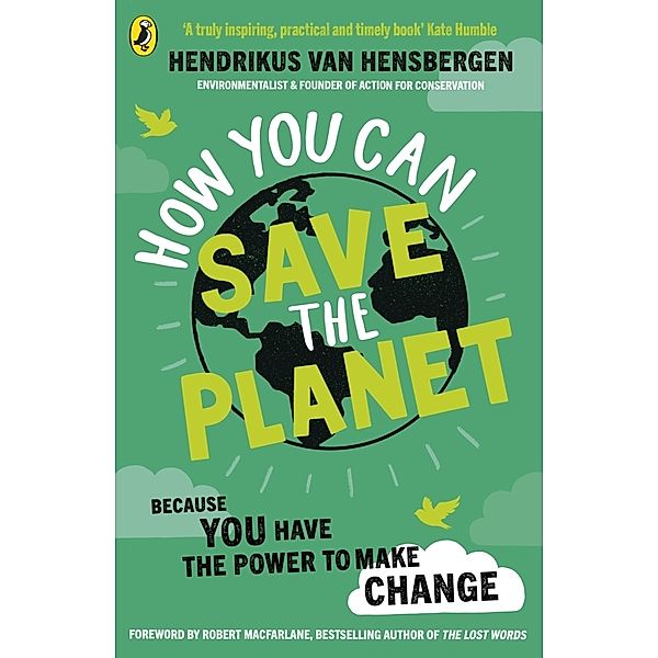 How You Can Save the Planet, Hendrikus van Hensbergen