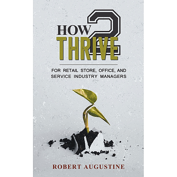 How2thrive, Robert Augustine