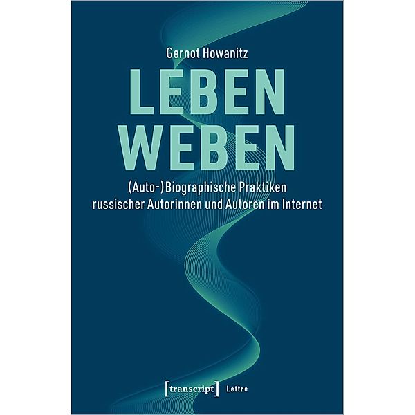 Howanitz, G: Leben weben, Gernot Howanitz