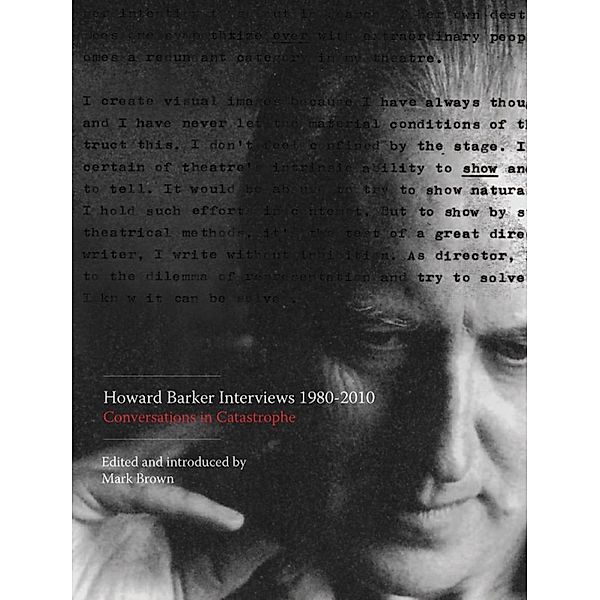 Howard Barker Interviews 1980-2010