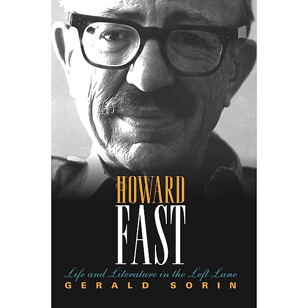 Howard Fast / The Modern Jewish Experience, Gerald Sorin