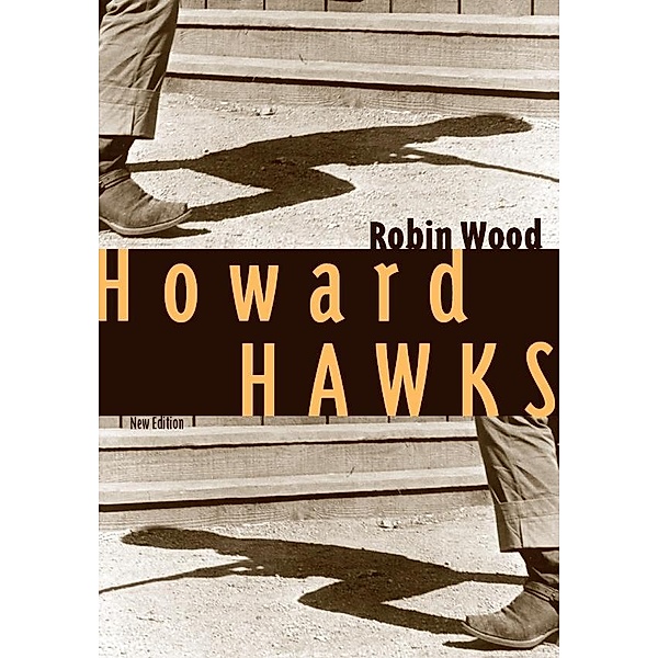 Howard Hawks, Robin Wood