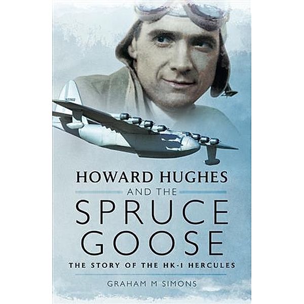 Howard Hughes and the Spruce Goose, Graham Simons