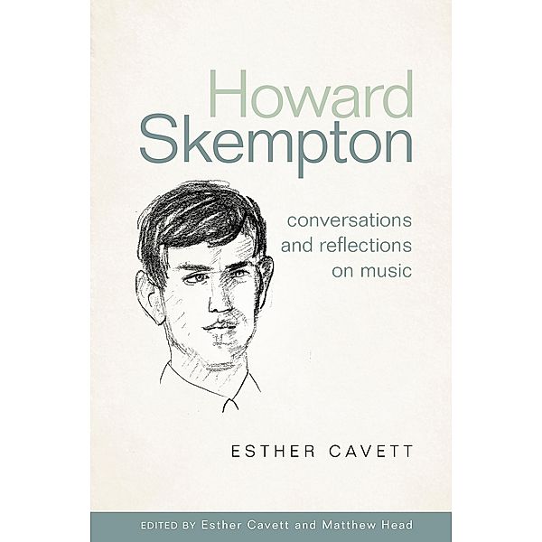 Howard Skempton: Conversations and Reflections on Music, Esther Cavett, Matthew Head