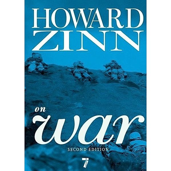 Howard Zinn on War, Howard Zinn