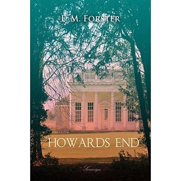 Howards End, E. M Forster