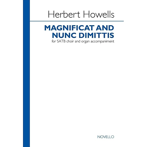 Howells, H: Herbert Howells: Magnificat And Nunc Dimittis (G, Herbert Howells