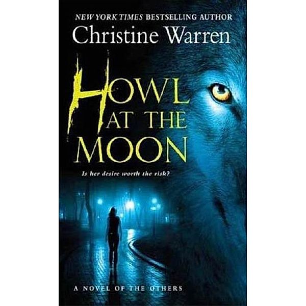 Howl at the Moon / The Others Bd.4, Christine Warren