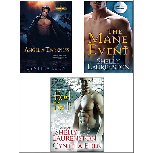 Howl for It Bundle: The Mane Event, Angel of Darkness & Howl for It, Shelly Laurenston