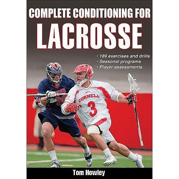 Howley, T: Complete Conditioning for Lacrosse, Thomas Howley