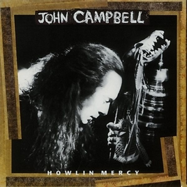 Howlin Mercy (Vinyl), John Campbell