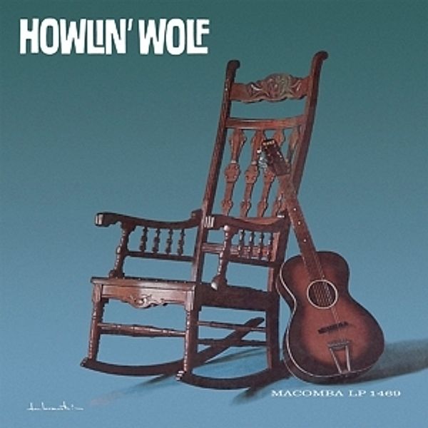 Howlin' Wolf (Vinyl), Howlin' Wolf