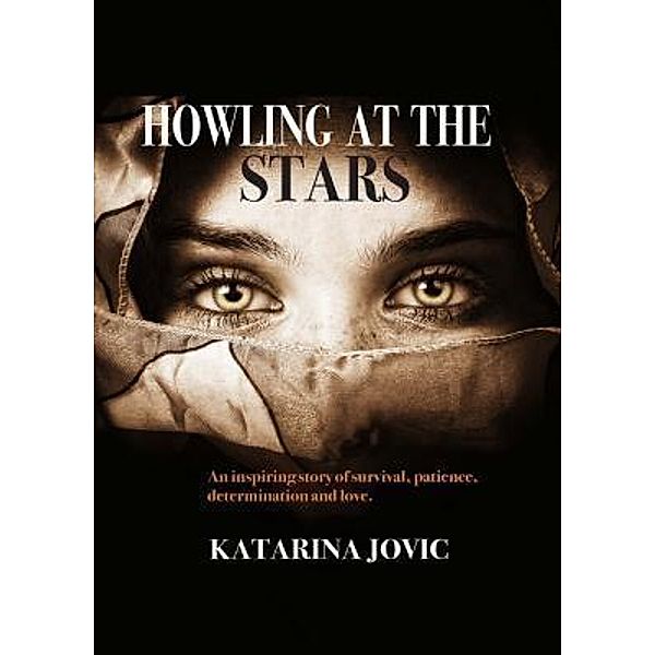 Howling At The Stars / KATARINA JOVIC, Katarina Jovic