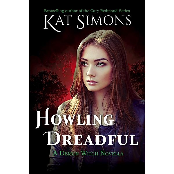 Howling Dreadful (Demon Witch) / Demon Witch, Kat Simons