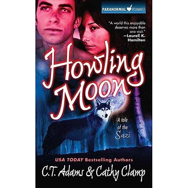 Howling Moon / Tales of the Sazi Bd.4, C. T. Adams, Cathy Clamp