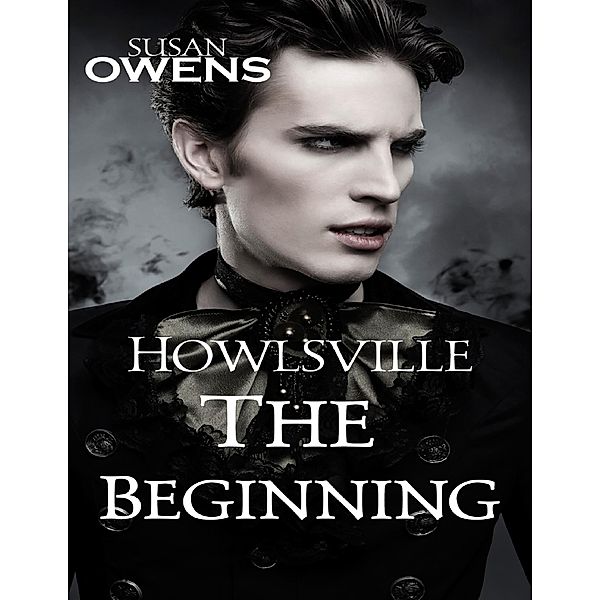 Howlsville: The Beginning, Susan Owens