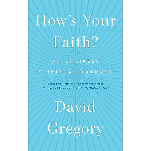 How's Your Faith?, David Gregory