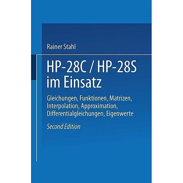 HP-28C / HP28S im Einsatz, Rainer Stahl