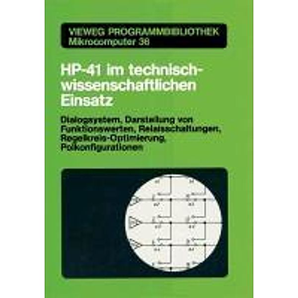 HP-41 im technisch-wissenschaftlichen Einsatz / Vieweg-Programmbibliothek Mikrocomputer Bd.36, Harald Schumny