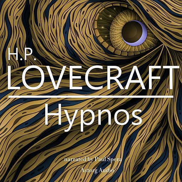 HP Lovecraft : Hypnos, Hp Lovecraft