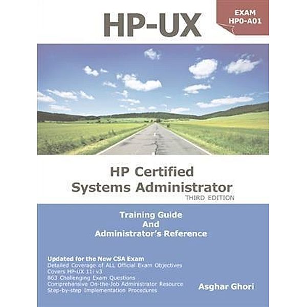 HP-UX: HP Certification Systems Administrator, Exam HP0-A01, Asghar Ghori