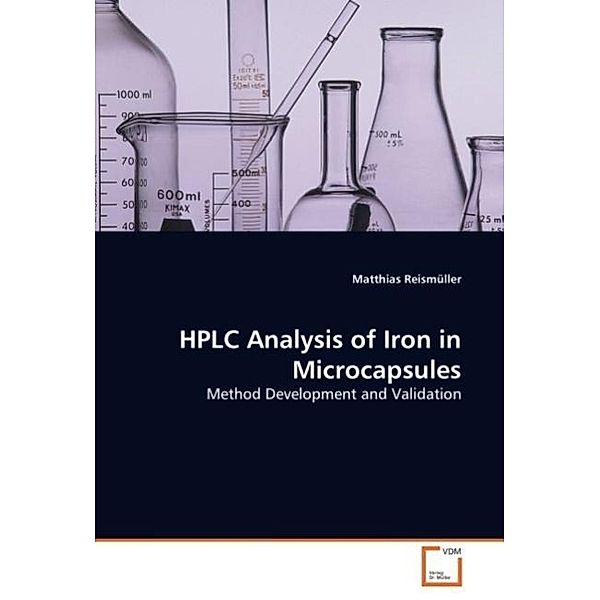 HPLC Analysis of Iron in Microcapsules, Matthias Reismüller