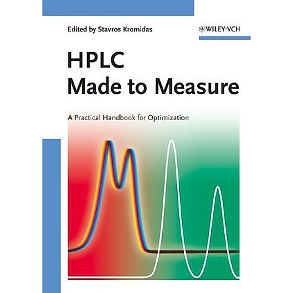 HPLC Made to Measure, Stavros Kromidas