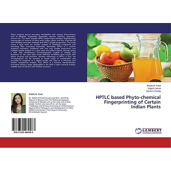 HPTLC based Phyto-chemical Fingerprinting of Certain Indian Plants, Riddhi M. Patel, Yogesh Jasrai, Naresh Chavda