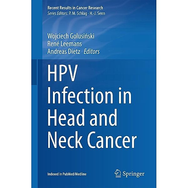 HPV Infection in Head and Neck Cancer / Recent Results in Cancer Research Bd.206