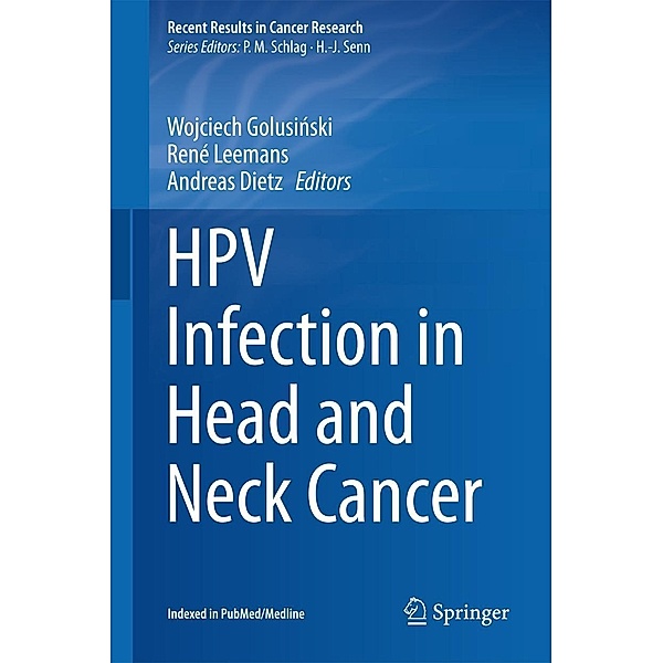 HPV Infection in Head and Neck Cancer / Recent Results in Cancer Research Bd.206