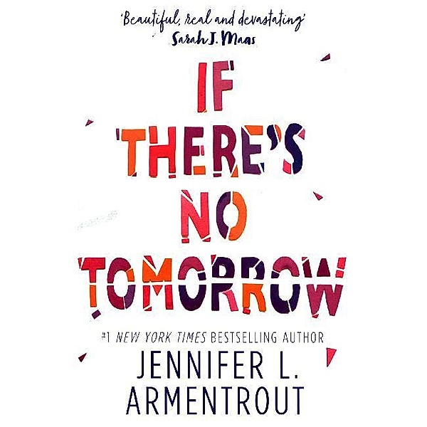 HQ Young Adult / If There's No Tomorrow, Jennifer L. Armentrout