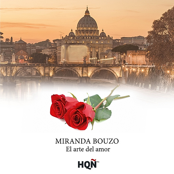 HQÑ - 281 - El arte del amor, Miranda Bouzo