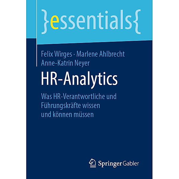 HR-Analytics, Felix Wirges, Marlene Ahlbrecht, Anne-Katrin Neyer