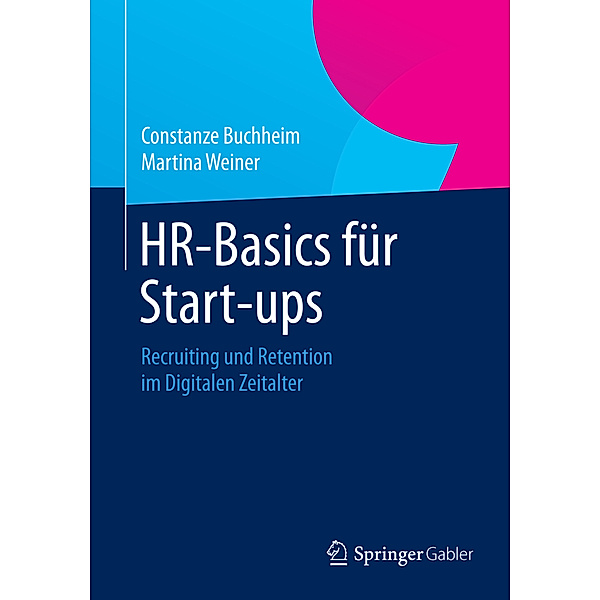 HR-Basics für Start-ups, Constanze Buchheim, Martina Weiner