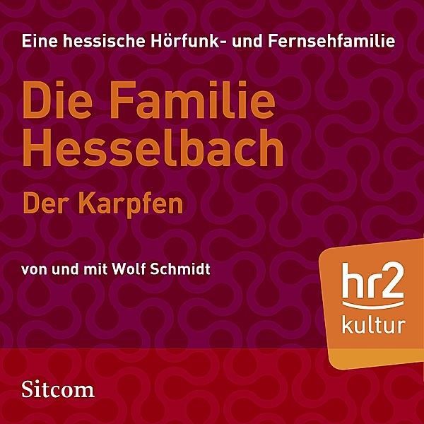 HR Edition - Die Familie Hesselbach - Der Karpfen, Wolf Schmidt