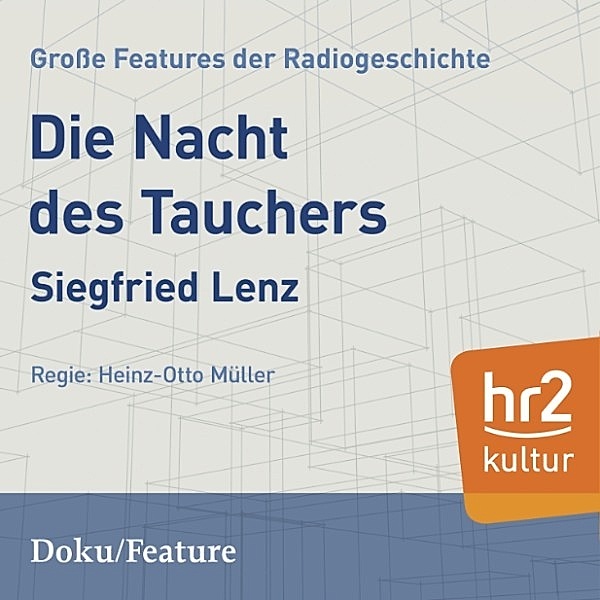 HR Edition - Die Nacht des Tauchers, Siegfried Lenz