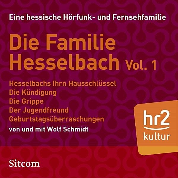 HR Edition - Familie Hesselbach Vol. 1, Wolf Schmidt