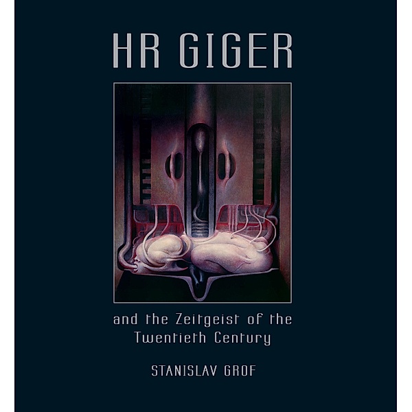 HR GIGER and the Zeitgeist of the Twentieth Century, Stanislav Grof