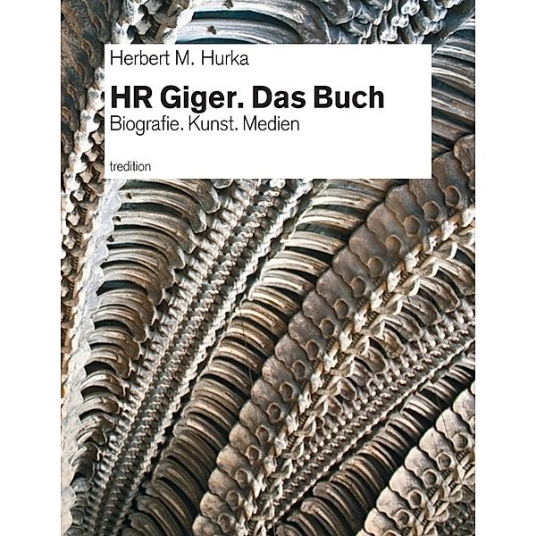 HR Giger. Das Buch, Herbert M. Hurka